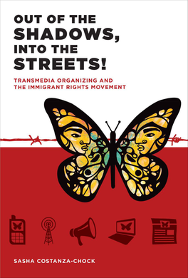 Transmedia Organizing and the Immigrant Movement