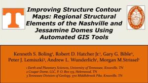 Improving Structure Contour Maps: Regional Structural Elements of the Nashville and Jessamine Domes Using Automated GIS Tools
