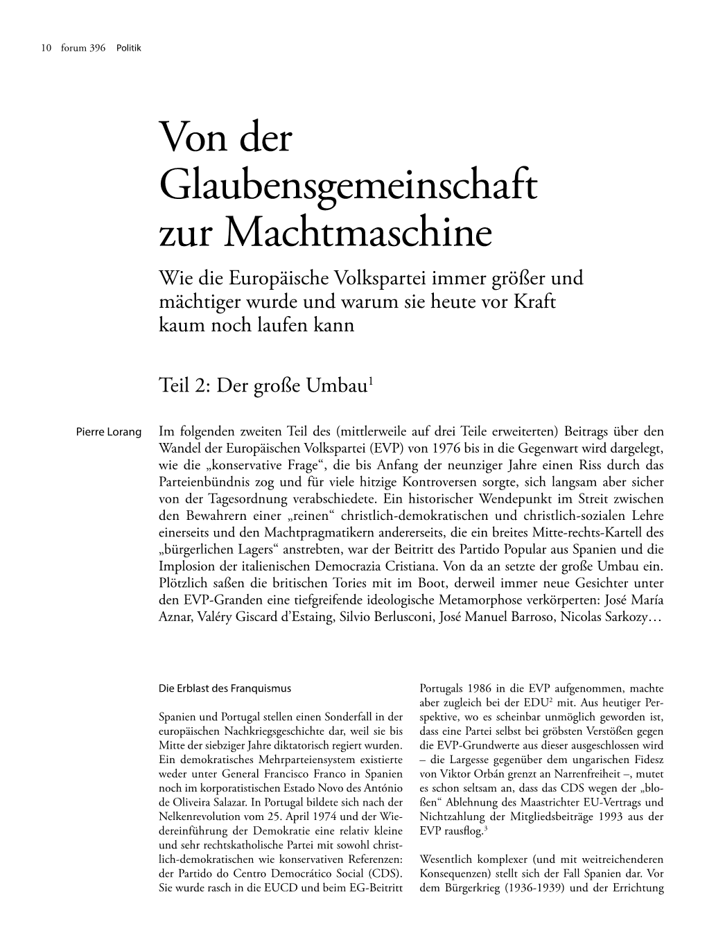 Von Der Glaubensgemeinschaft Zur Machtmaschine Wie Die Europäische Volkspartei Immer Größer Und Mächtiger Wurde Und Warum Sie Heute Vor Kraft Kaum Noch Laufen Kann