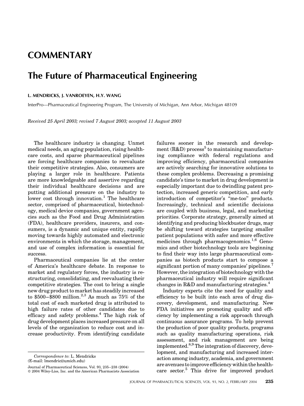 COMMENTARY the Future of Pharmaceutical Engineering