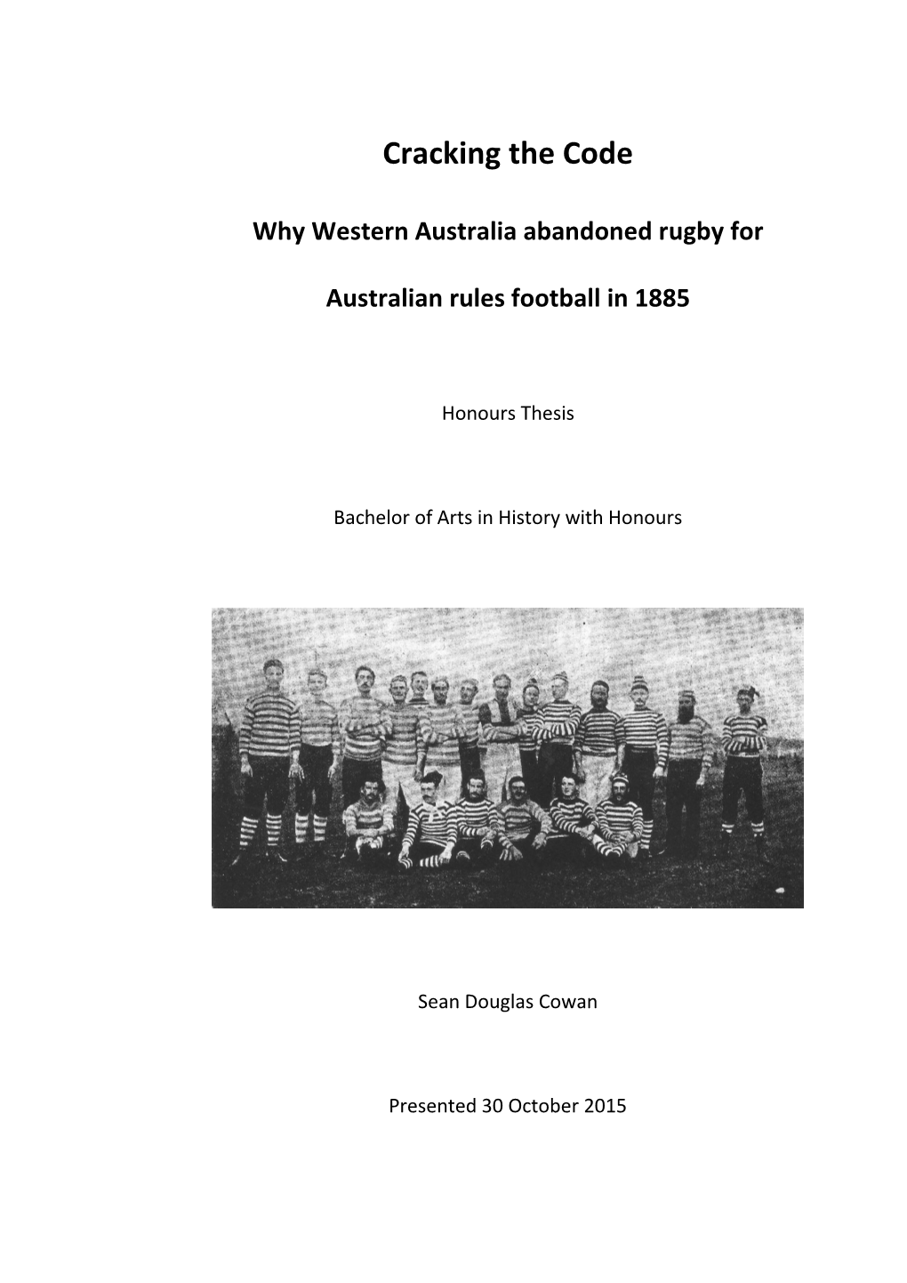 Cracking the Code Why Western Australia Abandoned Rugby For