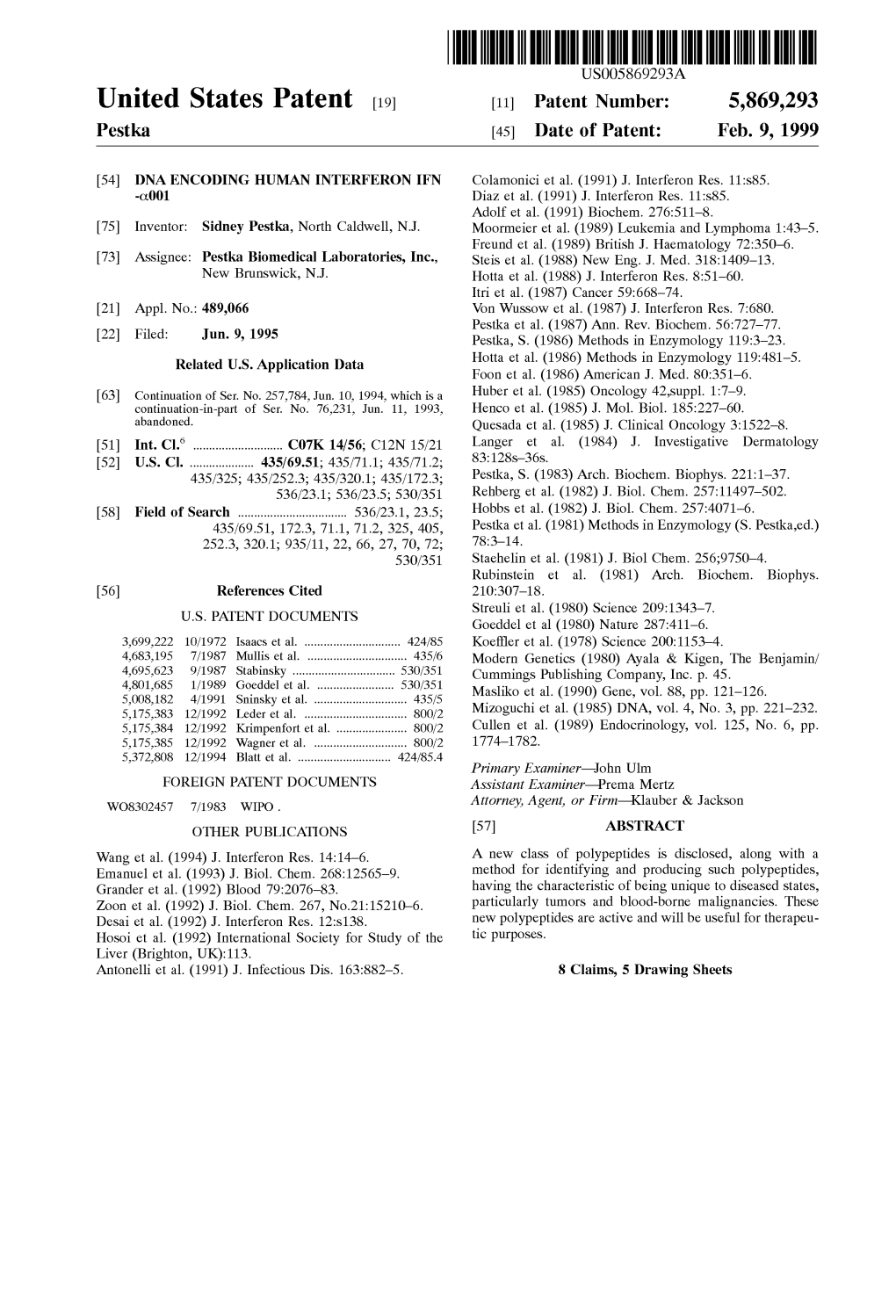 United States Patent (19) 11 Patent Number: 5,869,293 Pestka (45) Date of Patent: Feb