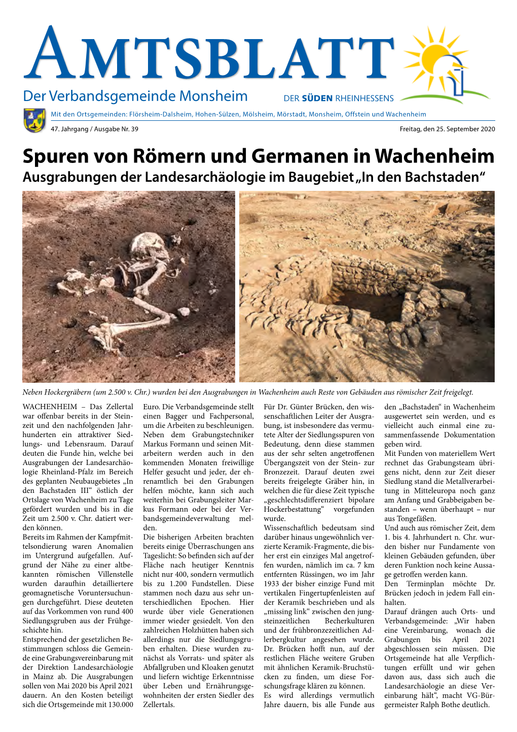 Spuren Von Römern Und Germanen in Wachenheim Ausgrabungen Der Landesarchäologie Im Baugebiet „In Den Bachstaden“