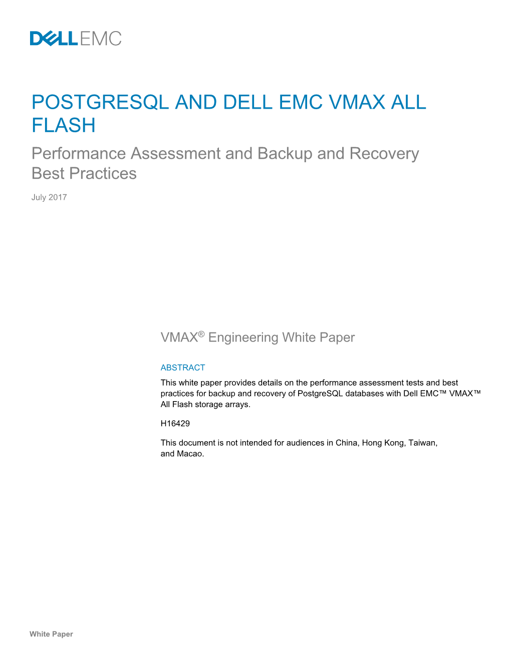 POSTGRESQL and DELL EMC VMAX ALL FLASH Performance Assessment and Backup and Recovery Best Practices