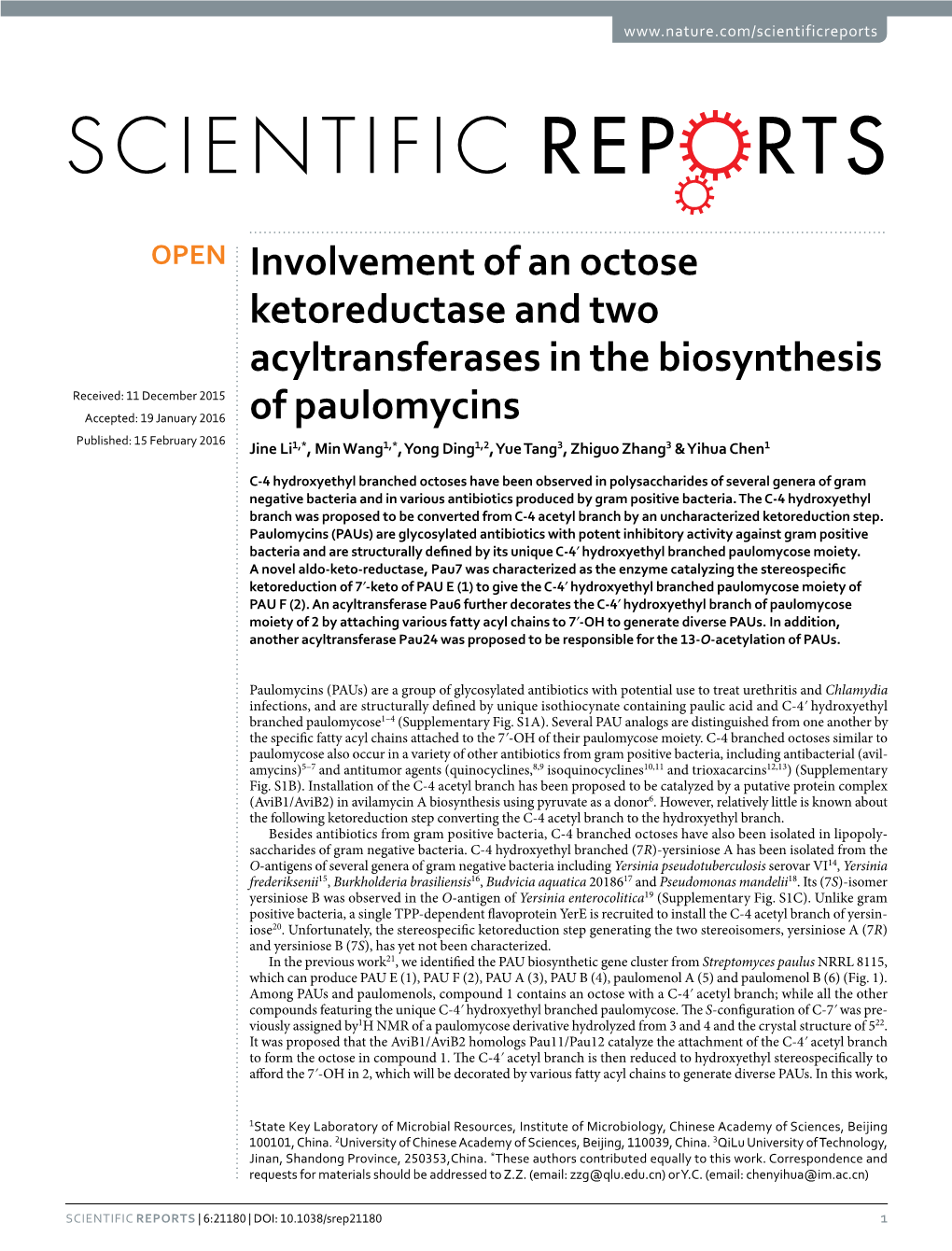 Involvement of an Octose Ketoreductase and Two