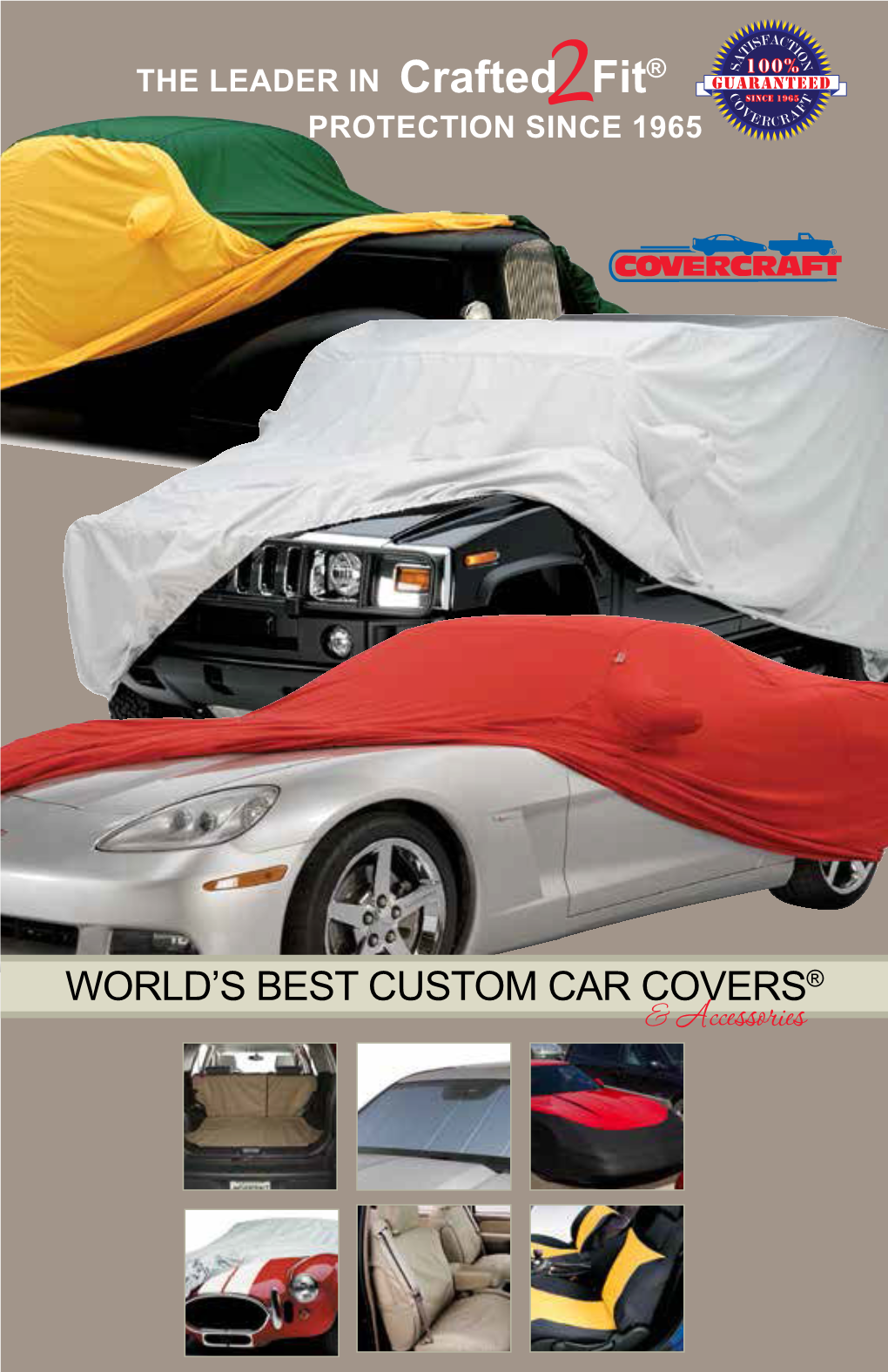 Covercraft Has Manufactured Premium Quality Exterior and Interior Protection Products for Automotive HD ®