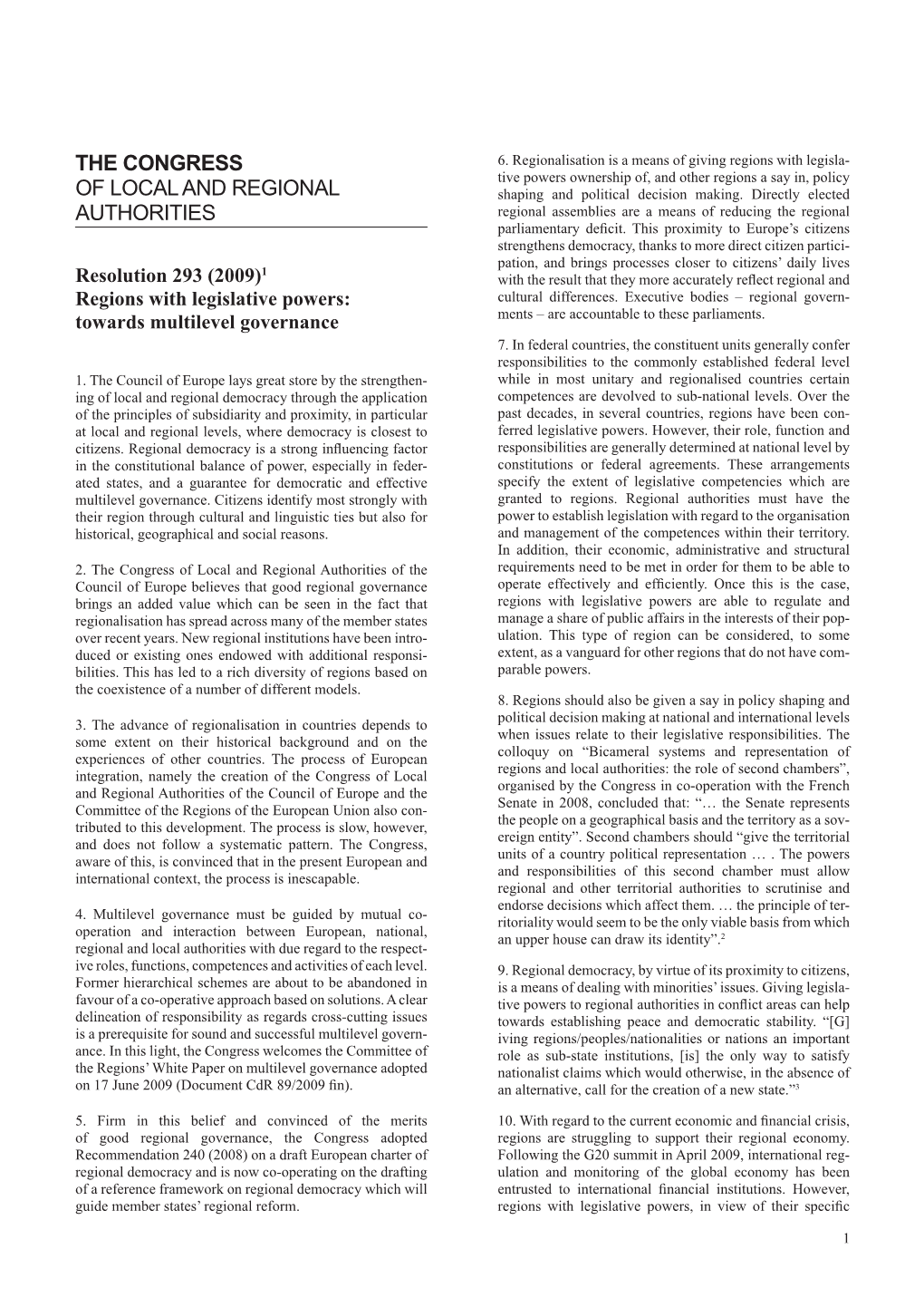 Regions with Legislative Powers: Cultural Differences