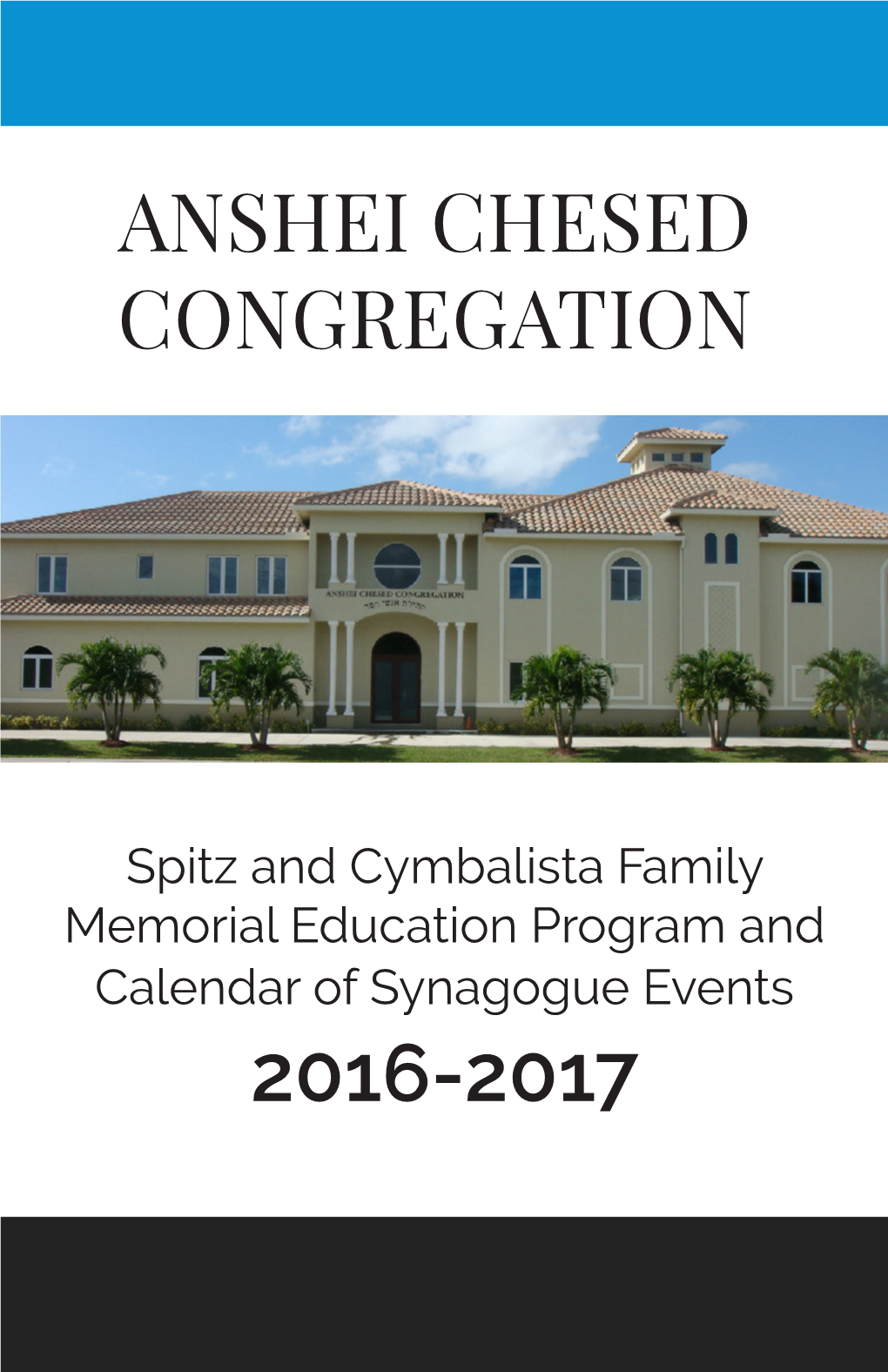 Anshei Chesed Congregation 2016-2017
