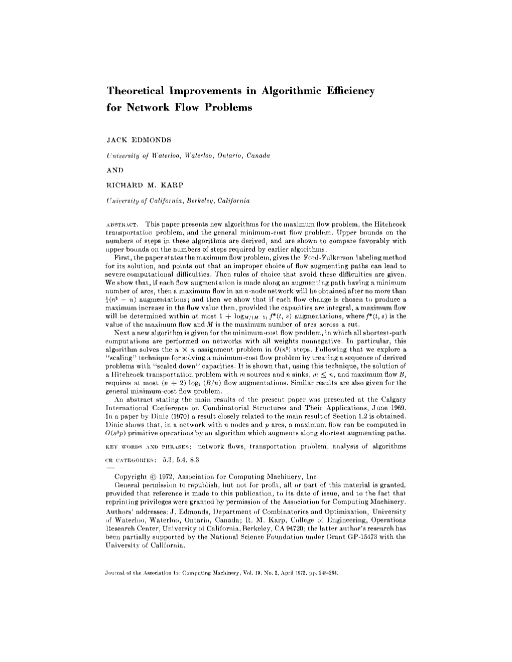 Theoretical Improvements in Algorithmic Efficiency for Network Flow Problems