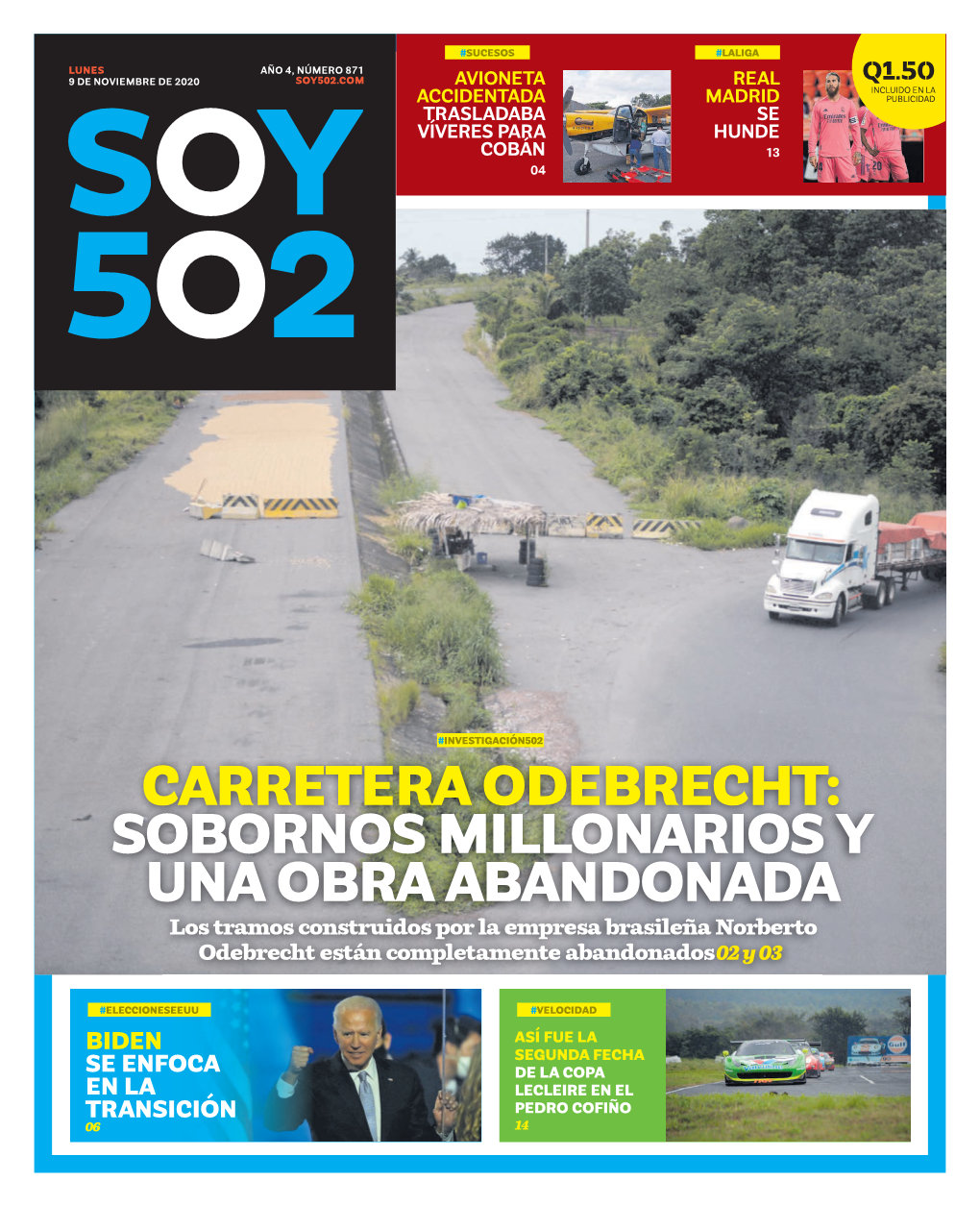 Carretera Odebrecht: Sobornos Millonarios Y Una