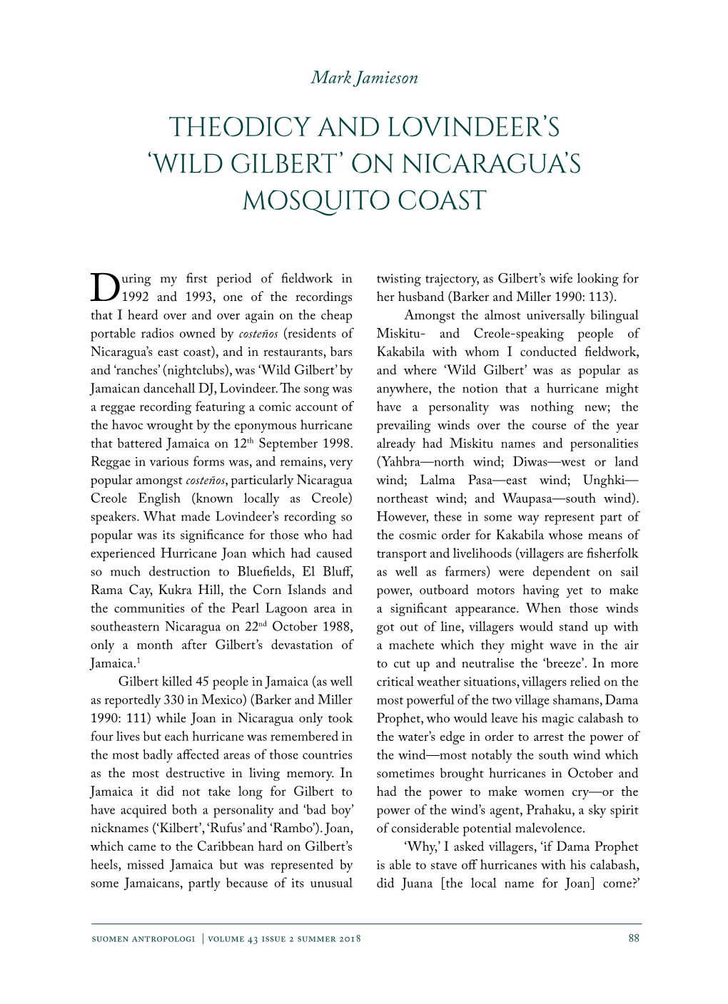 'Wild Gilbert' on Nicaragua's Mosquito Coast