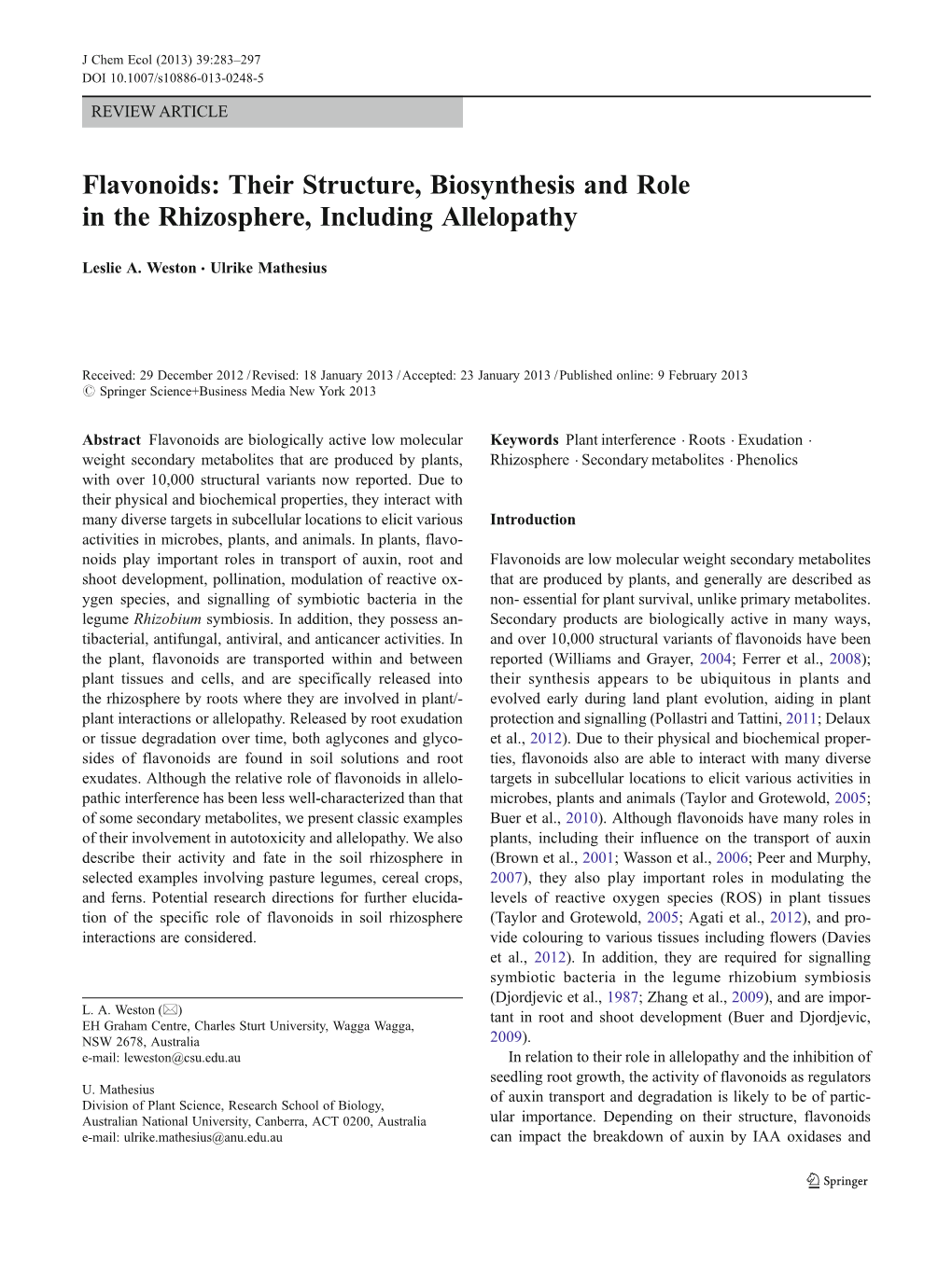 Flavonoids: Their Structure, Biosynthesis and Role in the Rhizosphere, Including Allelopathy