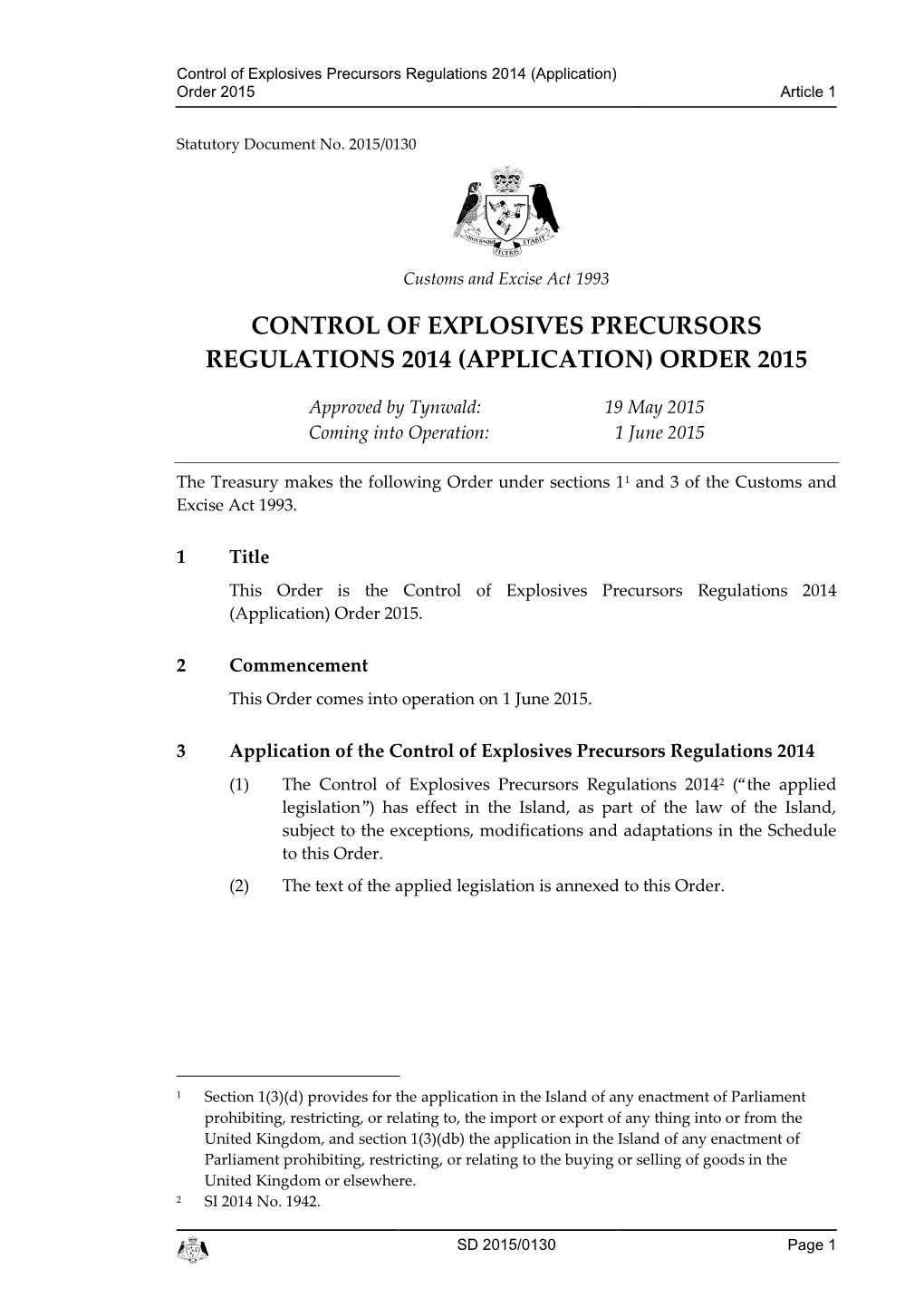 Control of Explosives Precursors Regulations 2014 (Application) Order 2015 Article 1