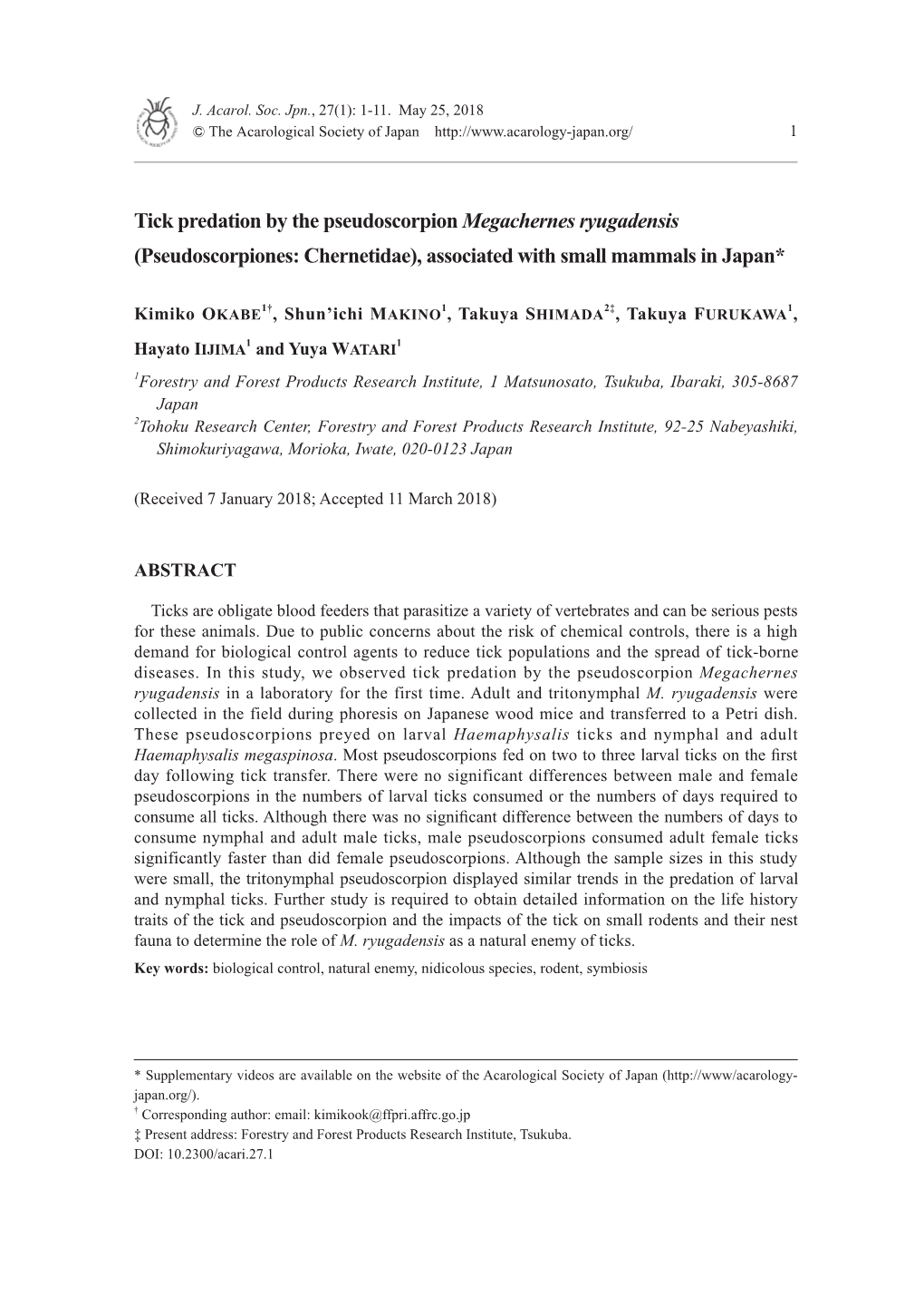 Tick Predation by the Pseudoscorpion Megachernes Ryugadensis (Pseudoscorpiones: Chernetidae), Associated with Small Mammals in Japan*