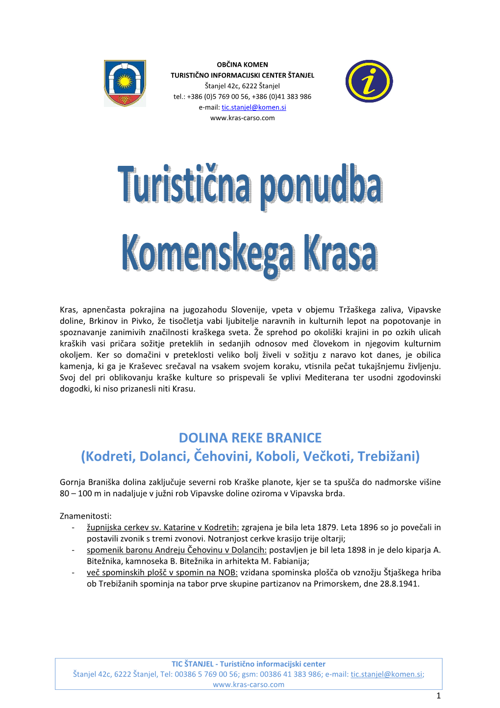 Turistična Ponudba Komenskega Krasa-Slo