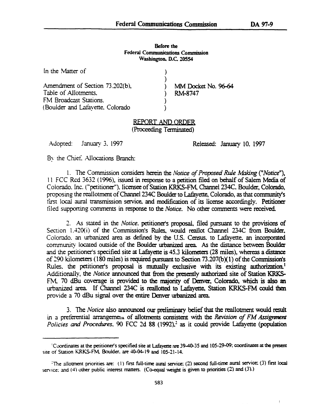 Federal Communications Commission DA 97-9 Amendment of Section 73.202(B), ) MM Docket No. 96-64 Table of Allotments. ) RM-8747 F