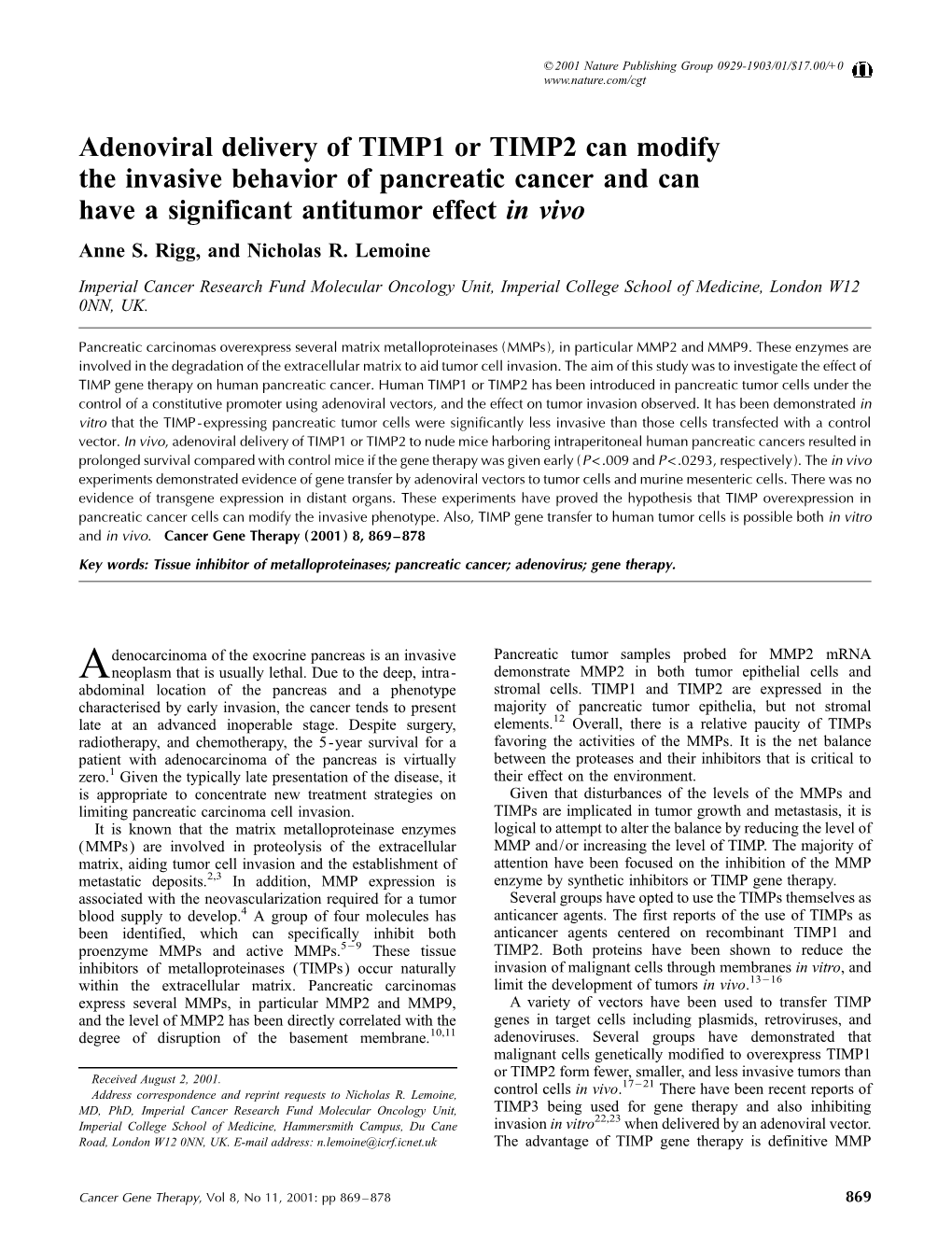 Adenoviral Delivery of TIMP1 Or TIMP2 Can Modify the Invasive Behavior of Pancreatic Cancer and Can Have a Significant Antitumor Effect in Vivo Anne S