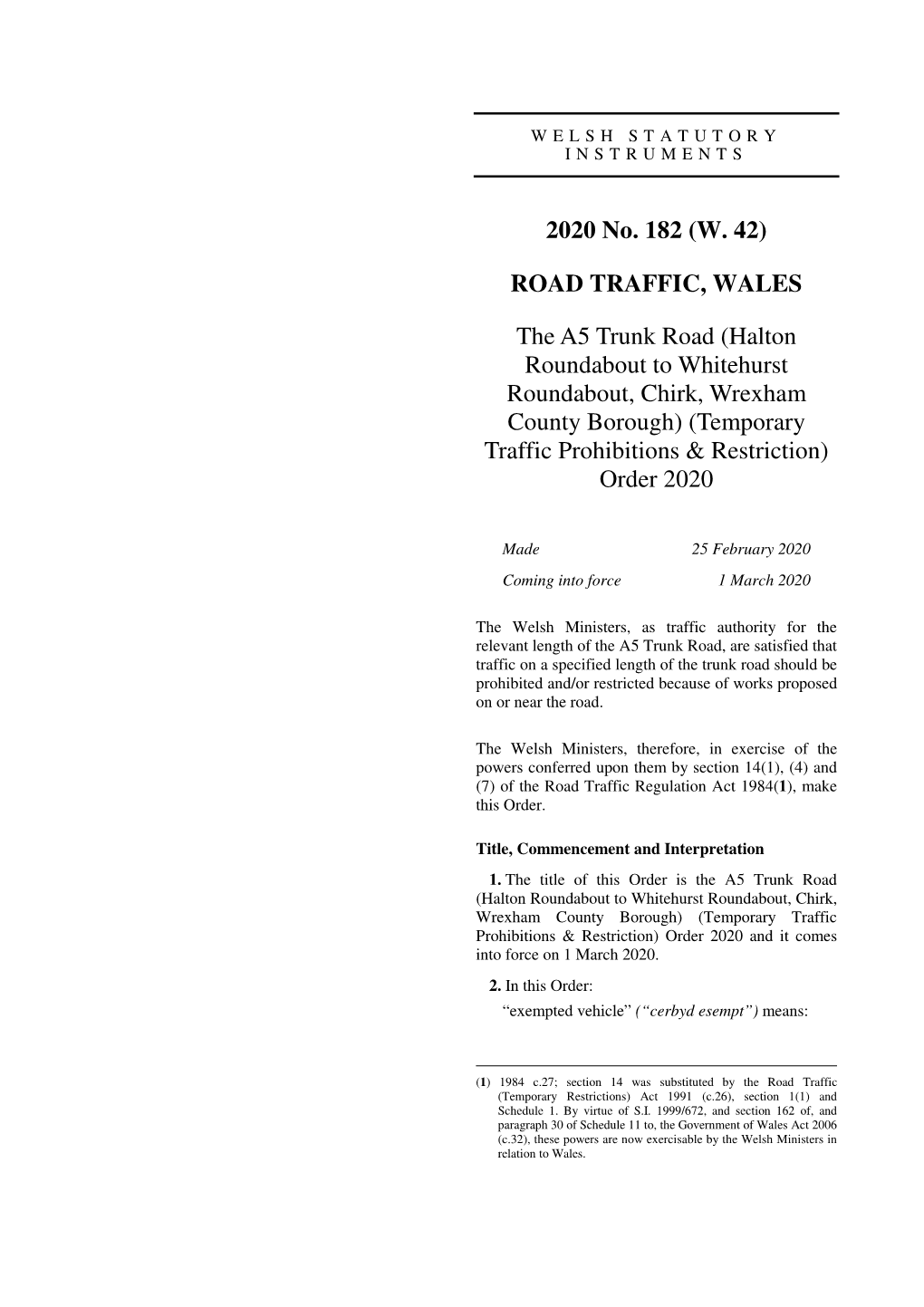 The A5 Trunk Road (Halton Roundabout to Whitehurst Roundabout, Chirk, Wrexham County Borough) (Temporary Traffic Prohibitions & Restriction) Order 2020