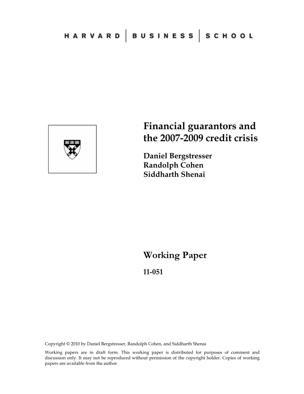 Financial Guarantors and the 2007-2009 Credit Crisis Working
