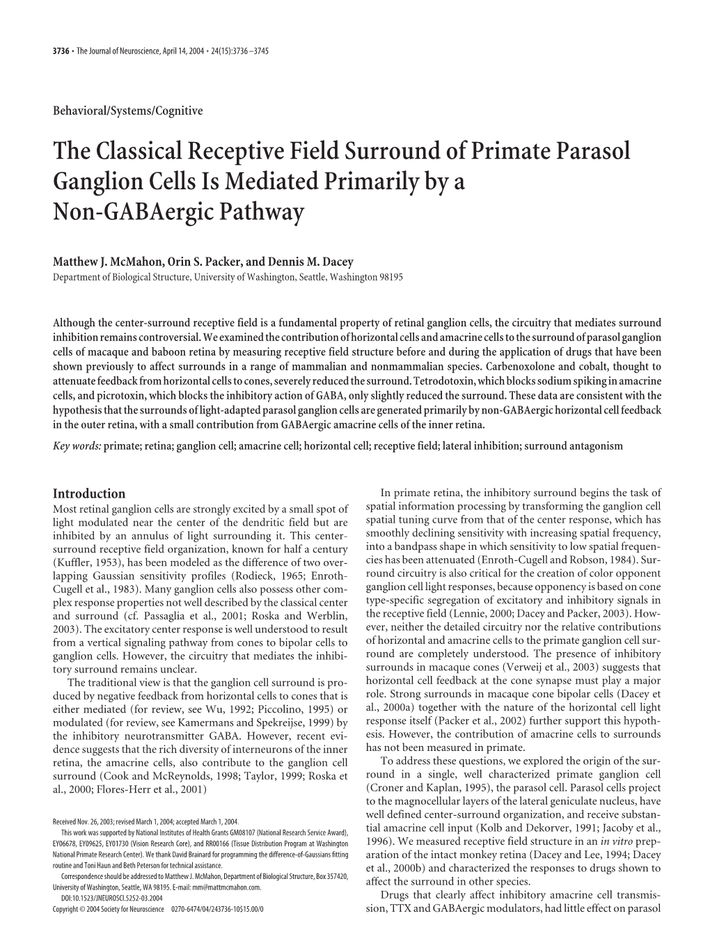 The Classical Receptive Field Surround of Primate Parasol Ganglion Cells Is Mediated Primarily by a Non-Gabaergic Pathway