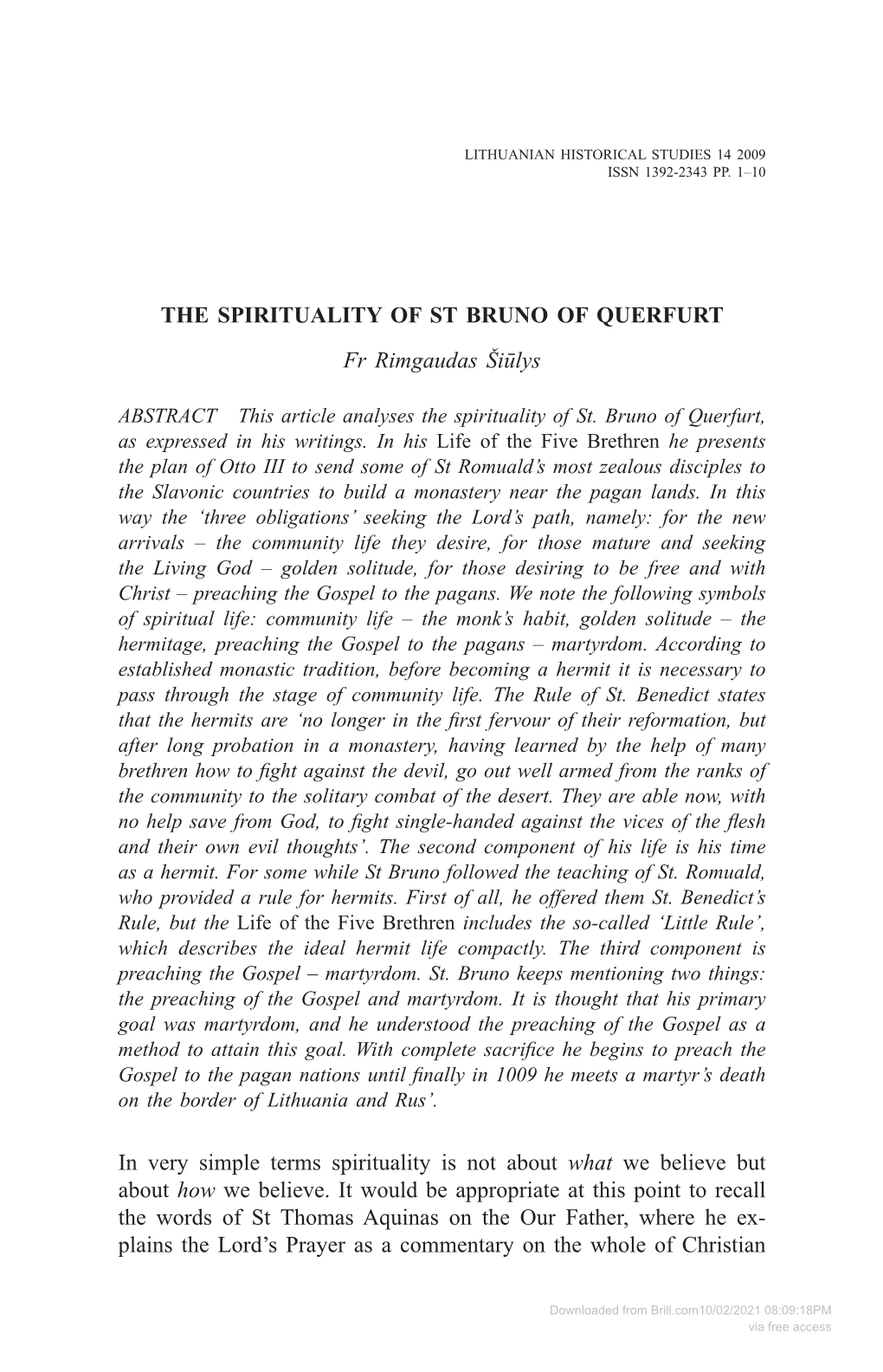 THE SPIRITUALITY of ST BRUNO of QUERFURT Fr Rimgaudas Šiūlys in Very Simple Terms Spirituality Is Not About What We Believe Bu