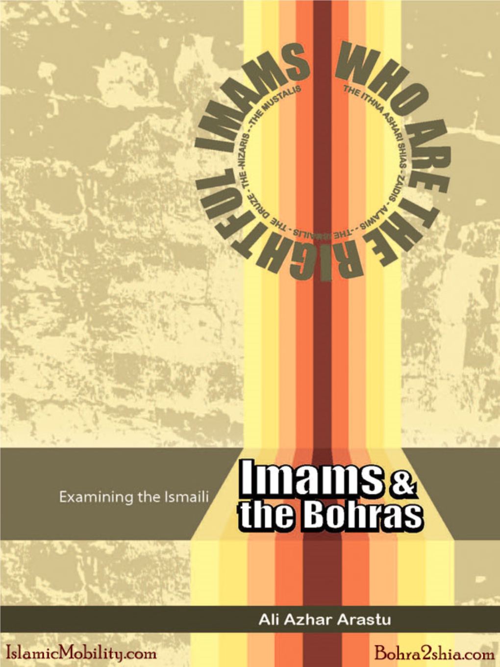 Examining the Ismaili Imams & the Bohras