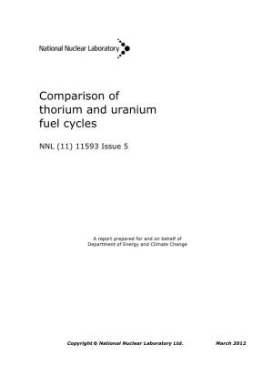 Comparison of Thorium and Uranium Fuel Cycles
