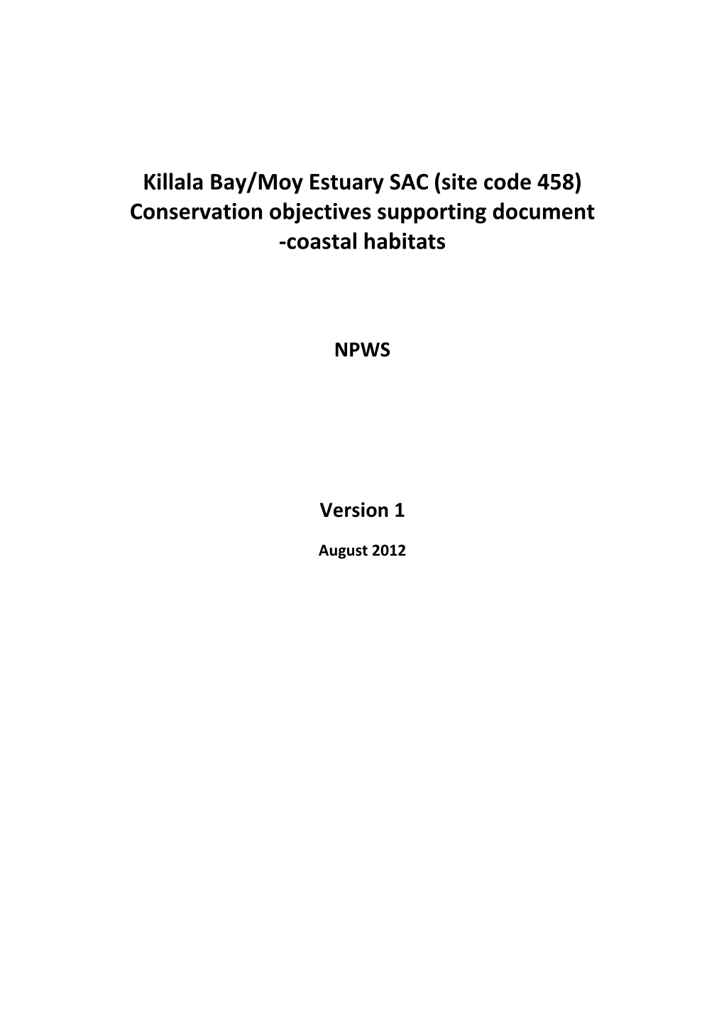 Killala Bay/Moy Estuary SAC (Site Code 458) Conservation Objectives Supporting Document -Coastal Habitats