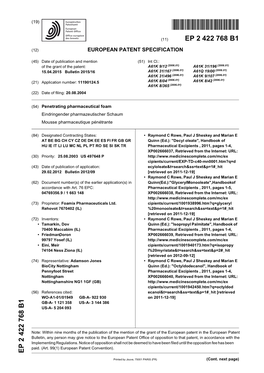 Penetrating Pharmaceutical Foam Eindringender Pharmazeutischer Schaum Mousse Pharmaceutique Pénétrante