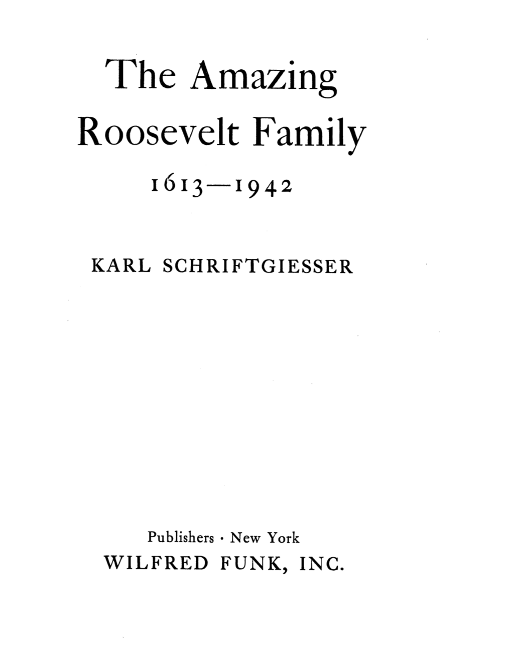 The Amazing Roosevelt Family