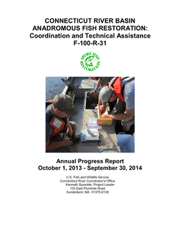 CONNECTICUT RIVER BASIN ANADROMOUS FISH RESTORATION: Coordination and Technical Assistance F-100-R-31