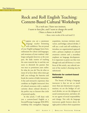 Rock and Roll English Teaching: Content-Based Cultural Workshops “As a Rock Star, I Have Two Instincts, I Want to Have Fun, and I Want to Change the World