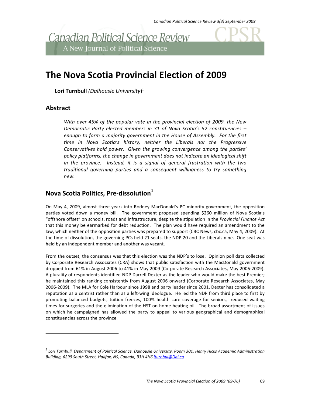 The Nova Scotia Provincial Election of 2009