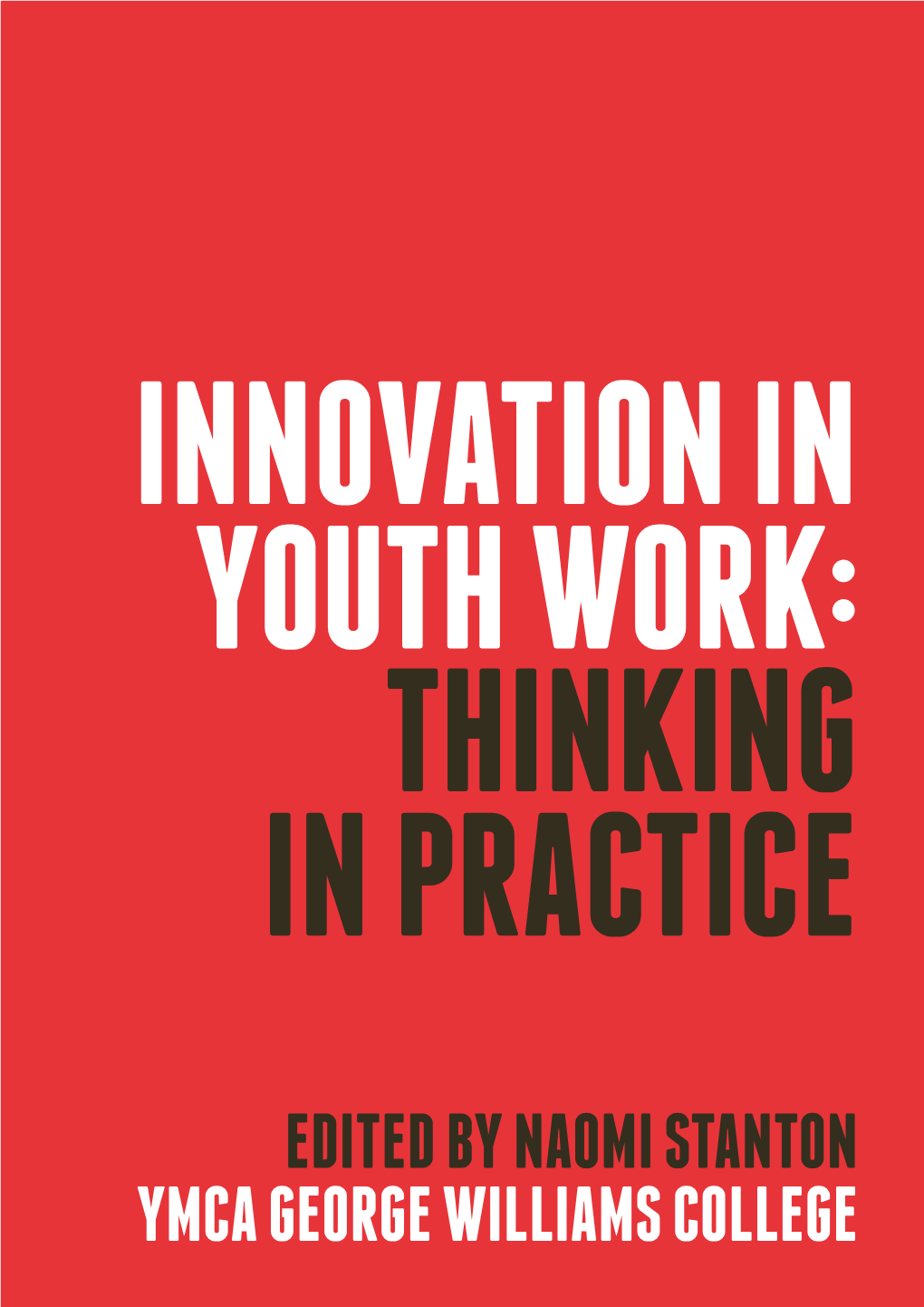Innovation in Youth Work: Thinking in Practice