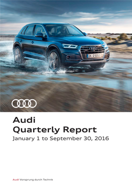 Audi Quarterly Report January 1 to September 30, 2016