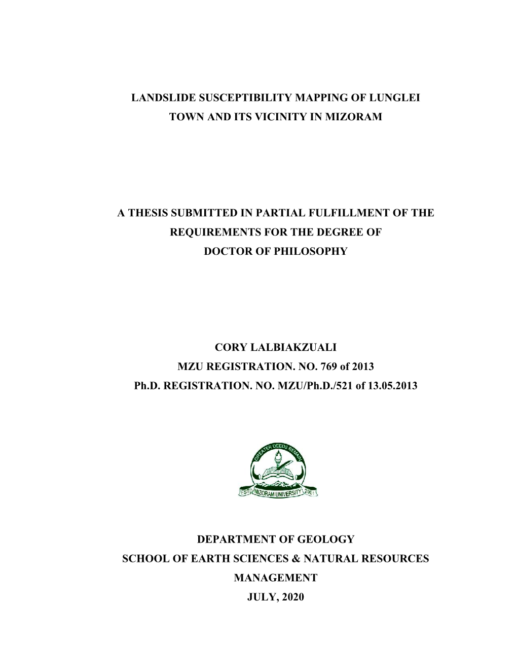 Landslide Susceptibi Town and Its V a Thesis Submitted