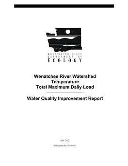 Wenatchee River Watershed Temperature Total Maximum Daily Load: Water Quality Improvement Report