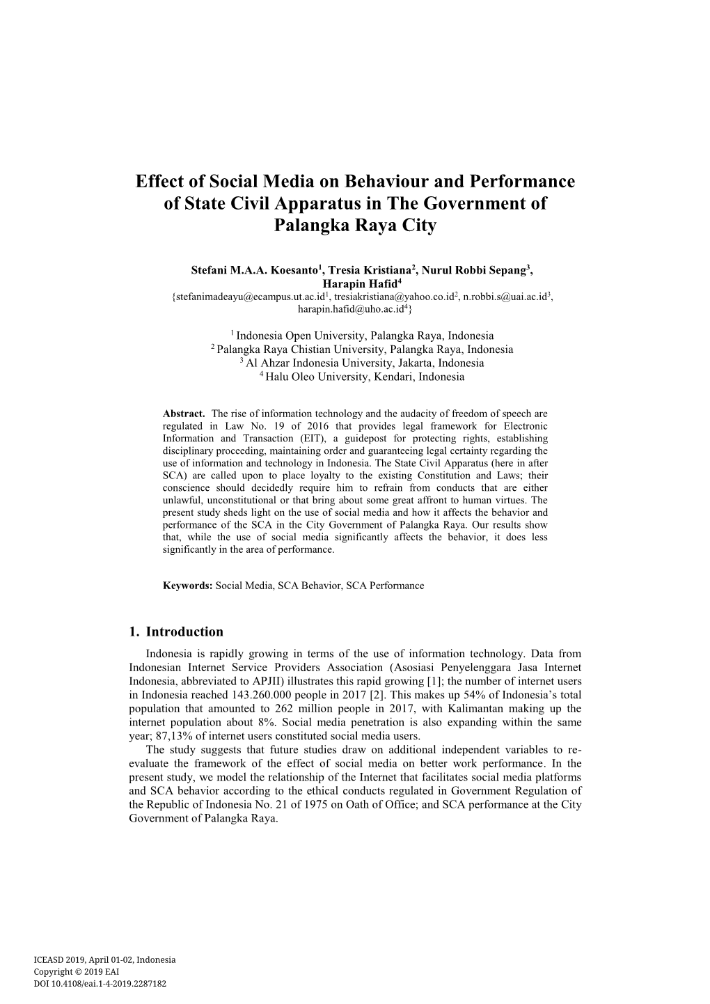 Effect of Social Media on Behaviour and Performance of State Civil Apparatus in the Government of Palangka Raya City