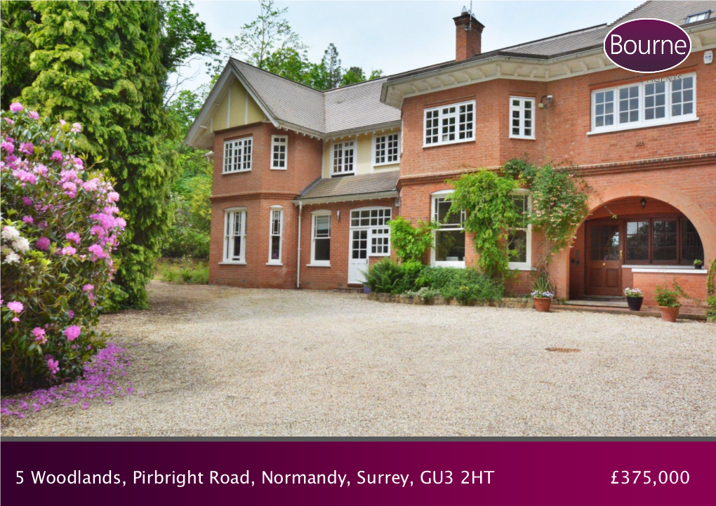 5 Woodlands, Pirbright Road, Normandy, Surrey, GU3 2HT £375,000 5 Woodlands, Pirbright Road, Normandy, Surrey, GU3