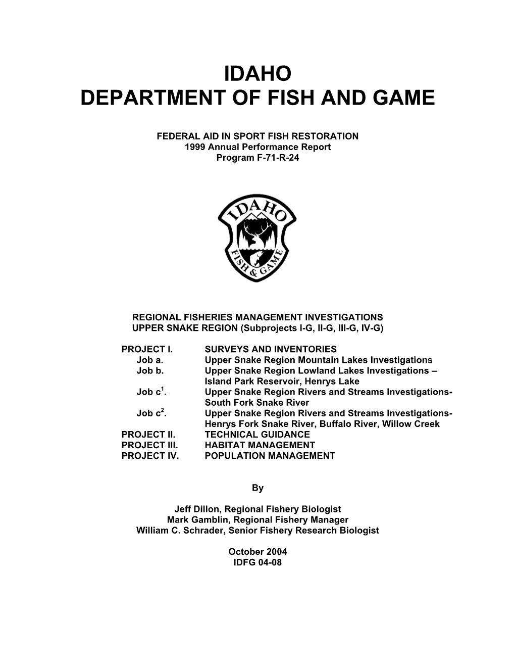 Idaho Department of Fish and Game (Department) Creel Census Program (IDFG 1993)