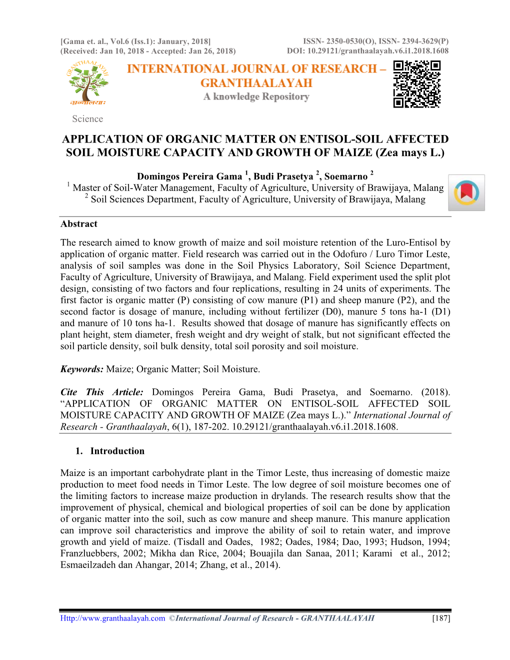 APPLICATION of ORGANIC MATTER on ENTISOL-SOIL AFFECTED SOIL MOISTURE CAPACITY and GROWTH of MAIZE (Zea Mays L.)