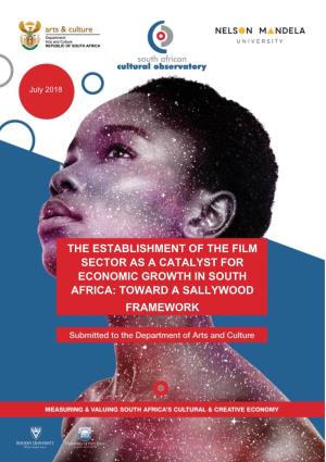 The Establishment of the Film Sector As a Catalyst for Economic Growth in South Africa: Toward a Sallywood Framework