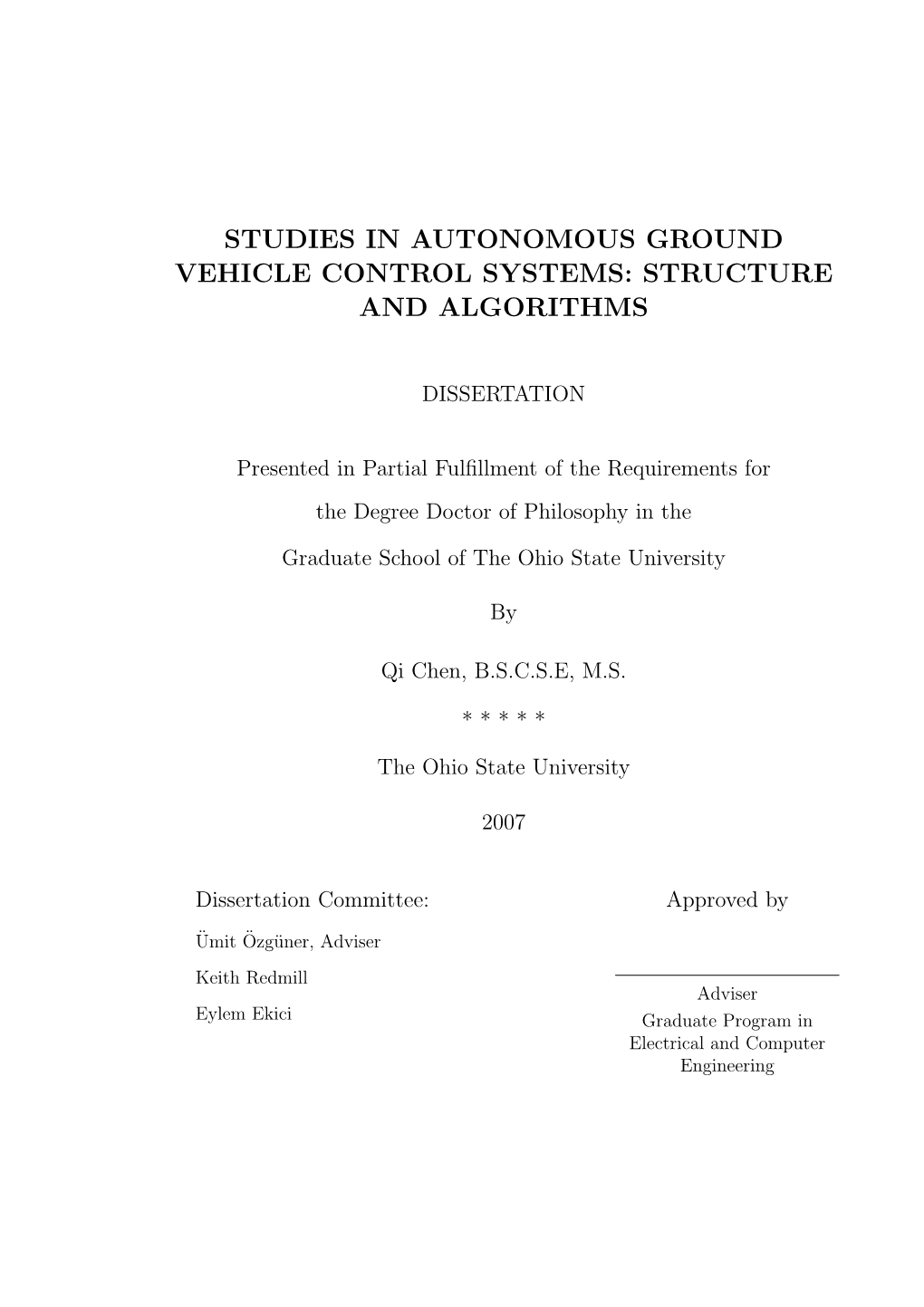 Studies in Autonomous Ground Vehicle Control Systems: Structure and Algorithms