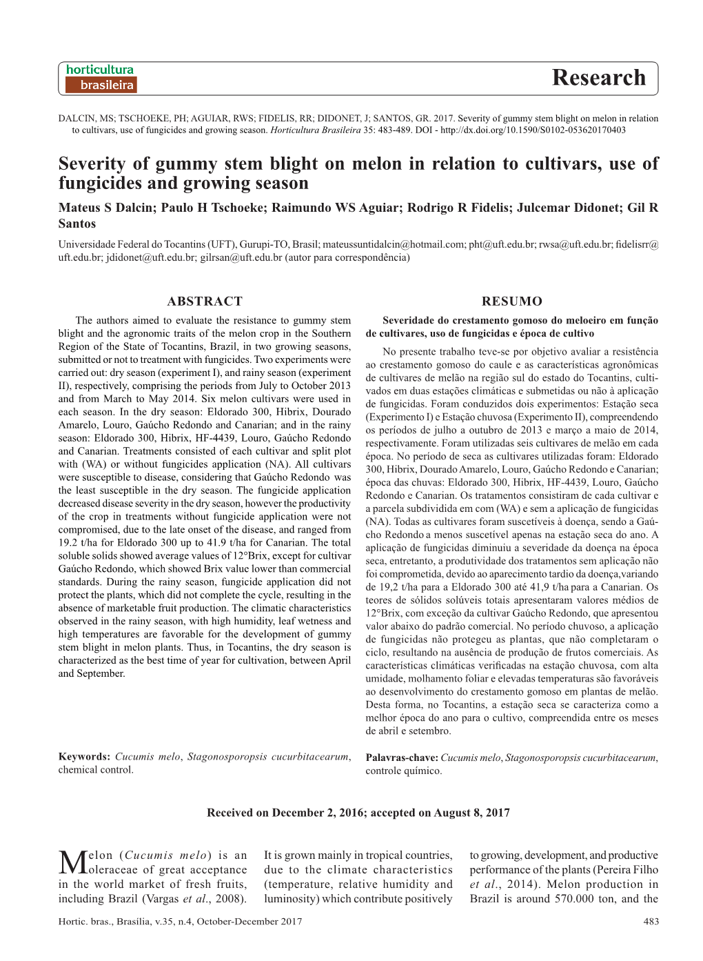 Severity of Gummy Stem Blight on Melon in Relation to Cultivars, Use of Fungicides and Growing Season