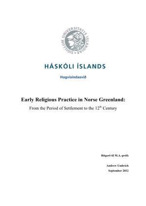 Early Religious Practice in Norse Greenland