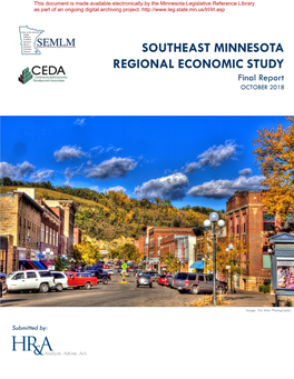 SOUTHEAST MINNESOTA REGIONAL ECONOMIC STUDY Final Report OCTOBER 2018
