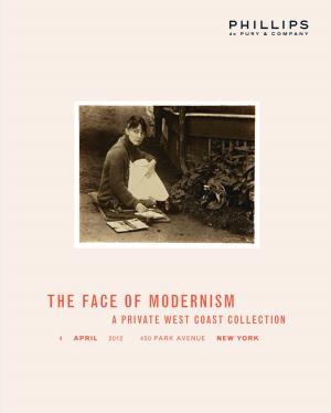 The Face of Modernism a Private West Coast Collection