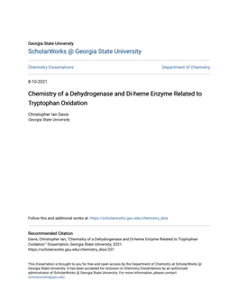 Chemistry of a Dehydrogenase and Di-Heme Enzyme Related to Tryptophan Oxidation