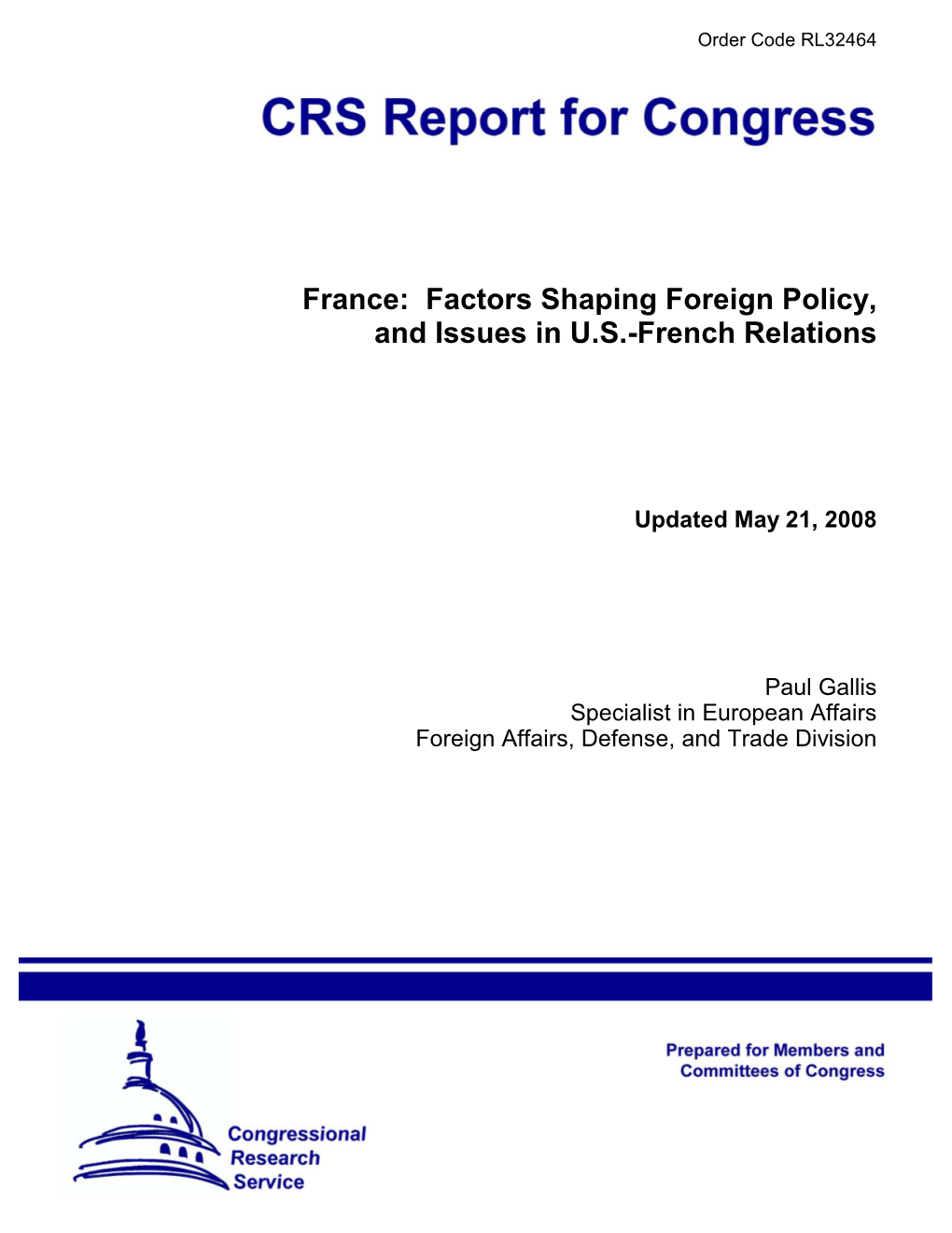 Factors Shaping Foreign Policy, and Issues in US-French Relations