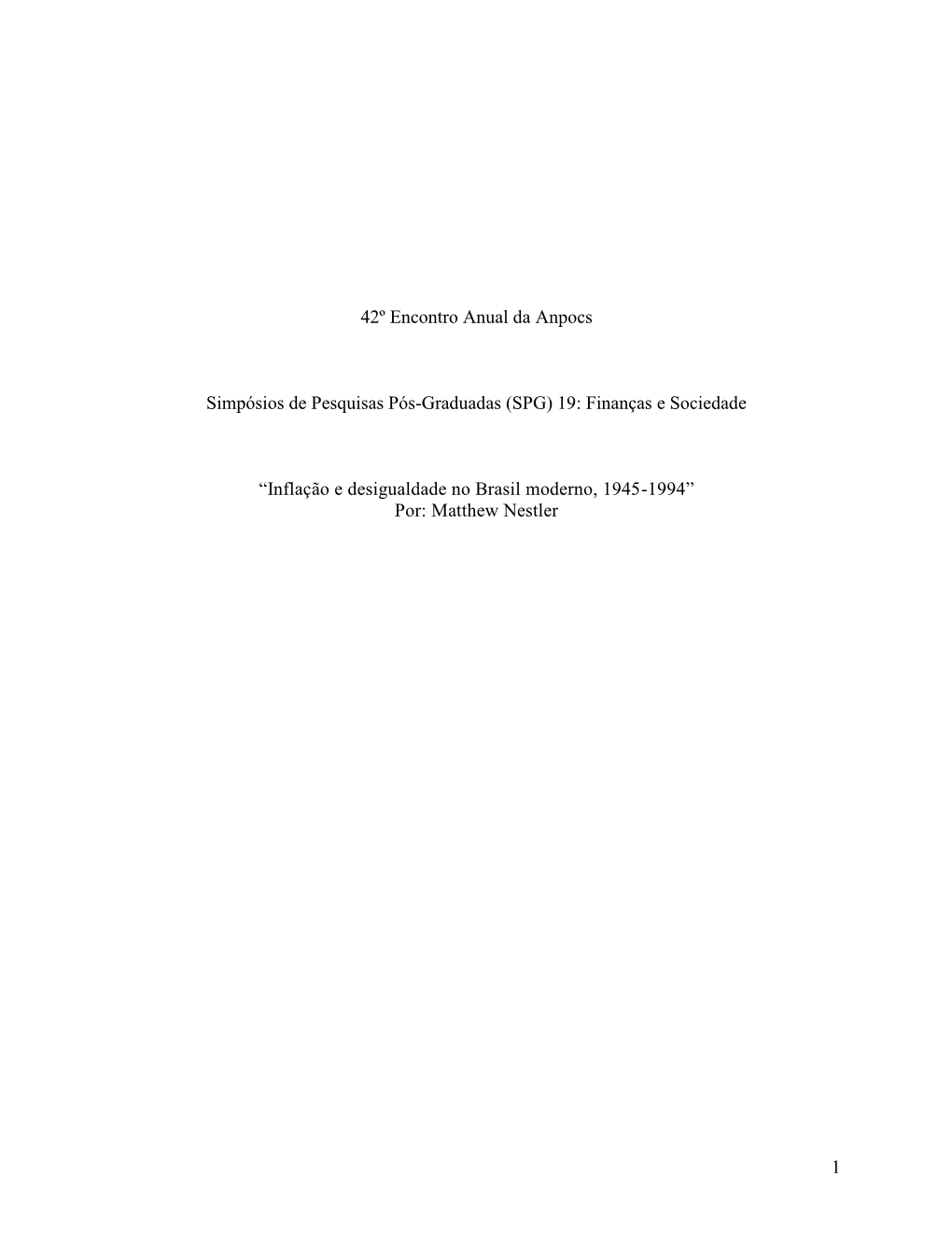 Inflação E Desigualdade No Brasil Moderno, 1945-1994” Por: Matthew Nestler